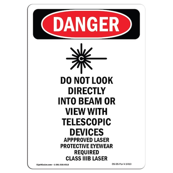 Safety Sign, OSHA Danger, 24" Height, Aluminum, Do Not Look Directly, Portrait